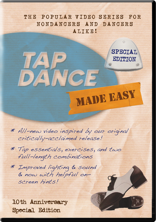 Tap Dance Made Easy Basic -- 10th Anniversary Special Edition (Streaming / Instant Download)
